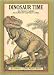 Dinosaur Time - Stegosaurus, Diplodocus, Ankylosaurus, Brontosaurus, Compsognathus, Teratosaurus, Anatosaurus, and More - Hardcover - 1974 Edition (An Early I Can Read Book - Weekly Reader Books)