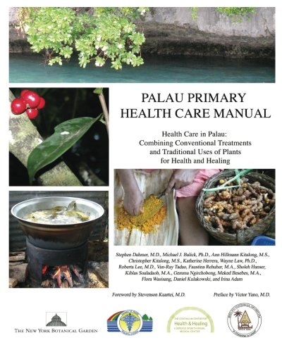 palau primary health care manual health care in palau combining conventional treatments and traditional uses