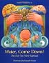 Water, Come down!: The Day You Were Baptized