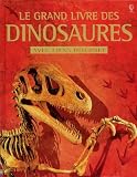 Le grand livre des dinosaures