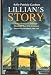 Lillian's Story, One Womans Journey through the 20th Century.