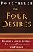 The Four Desires: Creating a Life of Purpose, Happiness, Prosperity, and Freedom