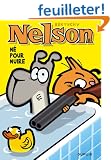 Nelson, Tome 8 : N� pour nuire