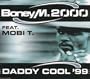 Daddy Cool 99