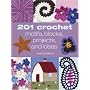 201 Crochet Motifs, Blocks Patterns and Ideas