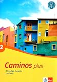 Produkt-Bild: Caminos plus 2. Lehrbuch: A2-B1: BD 2