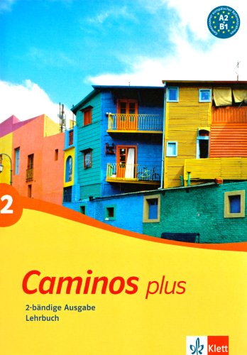 Klett Caminos plus 2. Lehrbuch: A2-B1: BD 2