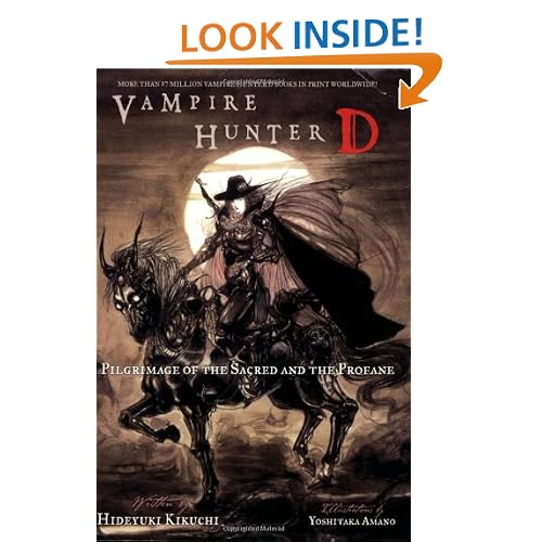 Pilgrimage of the Sacred and the Profane (Vampire Hunter D, Volume 6)