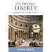 On Ordered Liberty: A Treatise on the Free Society (Religion, Politics, and Society in the New Millennium)