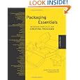 Packaging Essentials: 100 Design Principles for Creating Packages'