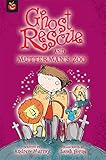 Ghost Rescue and Mutterman's zoo