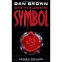 Das verlorene Symbol: Thriller von Dan Brown
