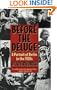 Before the Deluge: A Portrait of Berlin in the 1920s