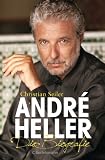 Produkt-Bild: Andr&eacute; Heller: Feuerkopf. Die Biografie