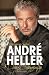 Bücher : André Heller: Feuerkopf. Die Biografie