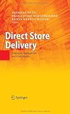 Direct Store Delivery: Concepts, Applications and Instruments