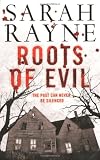 Roots of Evil
