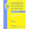 Handbook of Venous Disorders (Guidelines of the American Venous Forum) (Hardcover)