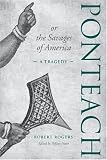 Cover for 'Ponteach, or the Savages of America: A Tragedy'