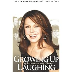 Growing Up Laughing: My Story And The Story Of Funny