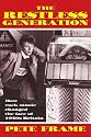 The Restless Generation: How Rock Music Changed the Face of 1950s Britain