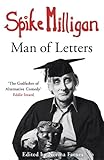 Spike Milligan : man of letters
