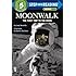 Moonwalk: The First Trip to the Moon (Step-Into-Reading, Step 5)