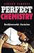 Perfect Chemistry