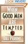 When Good Men Are Tempted