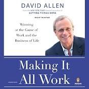 Making It All Work | [David Allen]