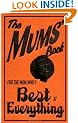 The Mums' Book: For the Mum Who's Best at Everything