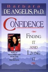 Confidence: Finding It and Living It