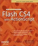 The Essential Guide to Flash CS4 with ActionScript