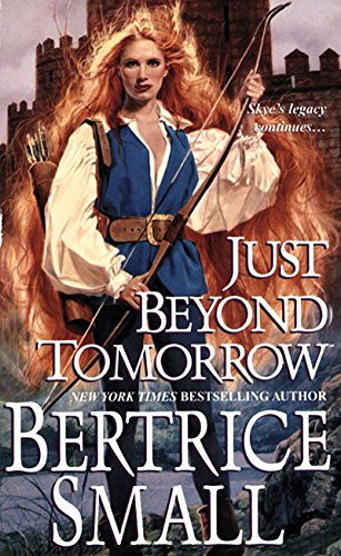 Just Beyond Tomorrow (Skye's legacy Book 5)