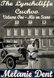 The Lynchcliffe Cuckoo Vol 1 Mis en Scene