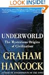 Underworld: The Mysterious Origins of...