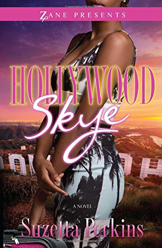 Hollywood Skye (Zane Presents)