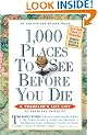 1,000 Places to See Before You Die (1,000... Before You Die Books)