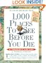 1,000 Places to See Before You Die, updated ed. (2010) (1,000... Before You Die Books)