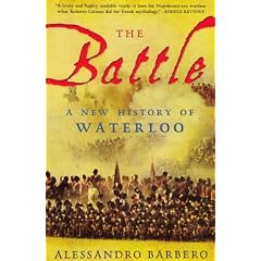 The Battle: A New History of Waterloo