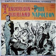 Tenderloin Dixieland Vinyl LP STEREO by Phil Napoleon And His Memphis Five, Phil Napoleon, Harry DiVito, Kenny Davern, and Johnny Varro (Vinyl - 1961) - Original recording