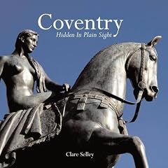 Coventry: Hidden in Plain Sight