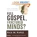 Full Gospel, Fractured Minds?: A Call to Use God's Gift of the Intellect