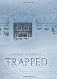 Trapped