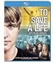 To Save a Life [Blu-ray]