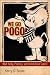 We Go Pogo: Walt Kelly, Politics, and American Satire (Great Comics Artists Series)