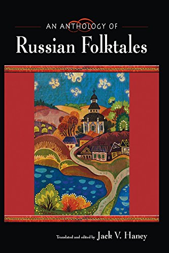 An Anthology of Russian Folktales (500 Tips)