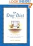 The Dog Diet, A Memoir: What My Dog Taught Me About Shedding Pounds, Licking Stress and Getting a New Leash on Life