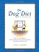 The Dog Diet, A Memoir: What My Dog Taught Me About Shedding Pounds, Licking Stress and Getting a New Leash on Life