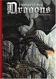 L'univers des Dragons : Tome 1